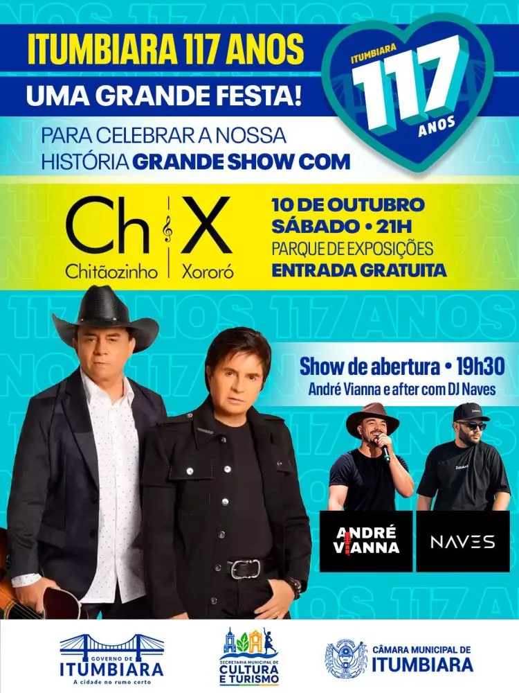 117 ANOS DE ITUMBIARA: SHOW COM CHITÃOZINHO E XORORÓ 